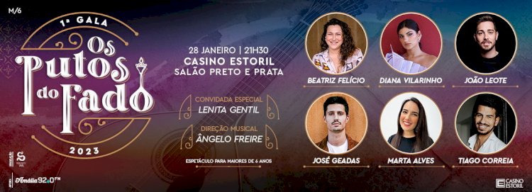 1ªedição da Gala “Os Putos do Fado” no Salão Preto e Prata do Casino Estoril