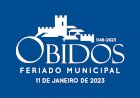 Comemorações do Feriado de Óbidos vão de 6 a 17 de Janeiro