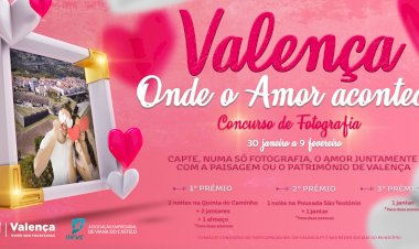 Valença, Onde o Amor Acontece e dá Prémios