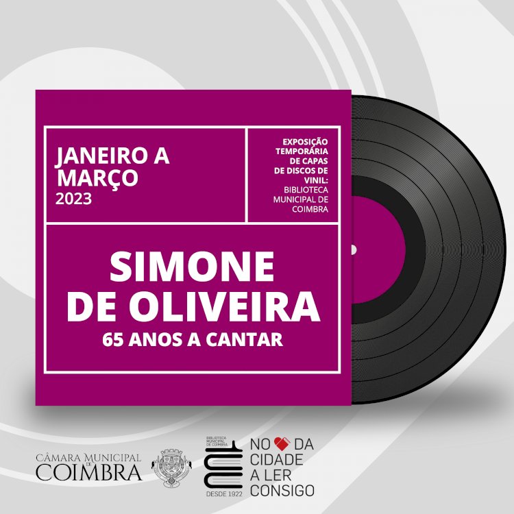Biblioteca Municipal apresenta mostra de capas de discos de vinil dedicada a Simone de Oliveira