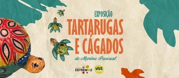 Exposição “Tartarugas e Cágados” no Posto de Turismo de Estremoz