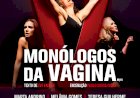 “Monólogos da Vagina” no Casino Estoril com Marta Andrino, Melânia Gomes e Teresa Guilherme