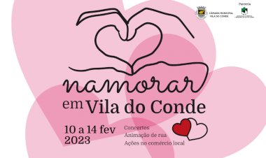 Namorar em Vila do Conde: concertos, animação de rua e ações no comércio local