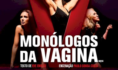 “Monólogos da Vagina” no Casino Estoril com Marta Andrino, Melânia Gomes e Teresa Guilherme