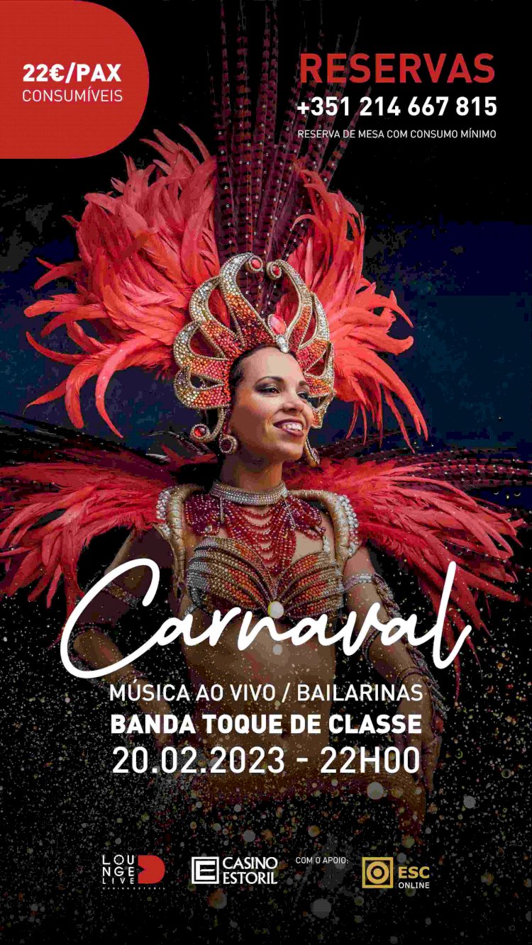 Programa de Carnaval no Casino Estoril com a melhor música brasileira no Lounge D