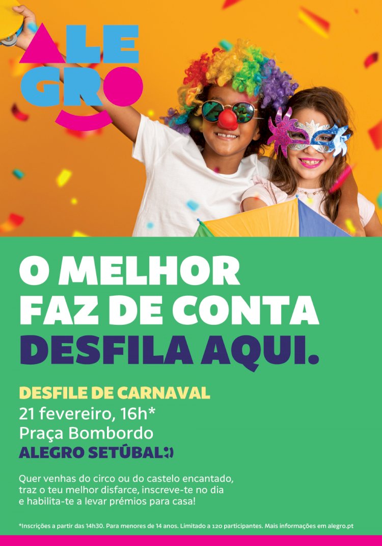 Carnaval regressa ao Alegro Setúbal com desfile infantil