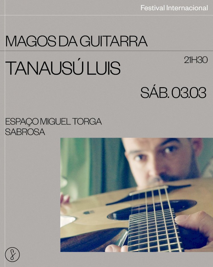 Festival Magos da Guitarra regressa a Trás-os-Montes e Alto Douro
