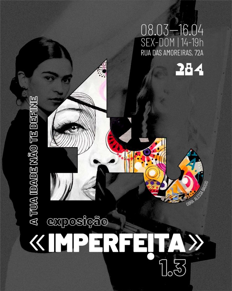 Exposição IMPERFEITA 1.3 inaugura a 8 de Março