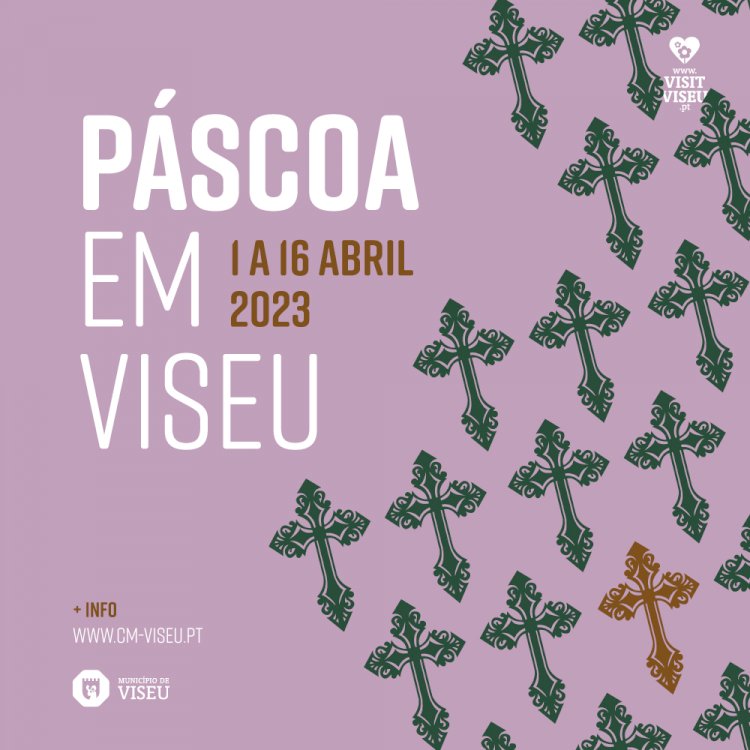 Páscoa em Viseu apresenta programação para a toda a família, de 1 a 16 de Abril