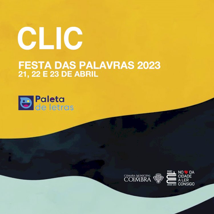 Biblioteca Municipal de Coimbra assinala Dia do Livro com um “CLIC – Festa das Palavras”