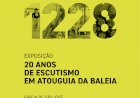 Agrupamento 1228 inaugura exposição "20 Anos de Escutismo em Atouguia da Baleia"
