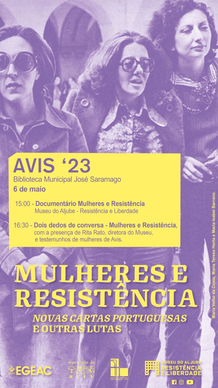 Avis recebe iniciativa “Mulheres e Resistência – Novas cartas portuguesas e outras lutas”