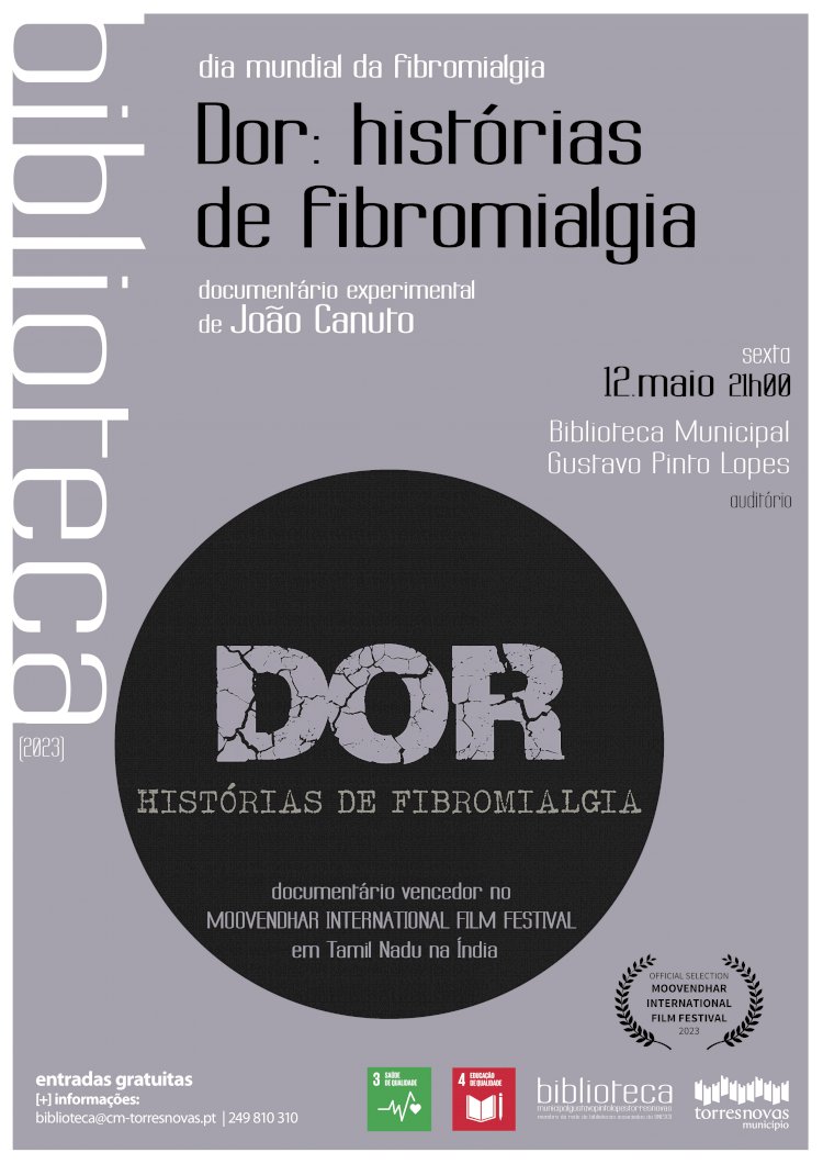 Documentário «Dor: histórias de fibromialgia» na Biblioteca Municipal Gustavo Pinto Lopes