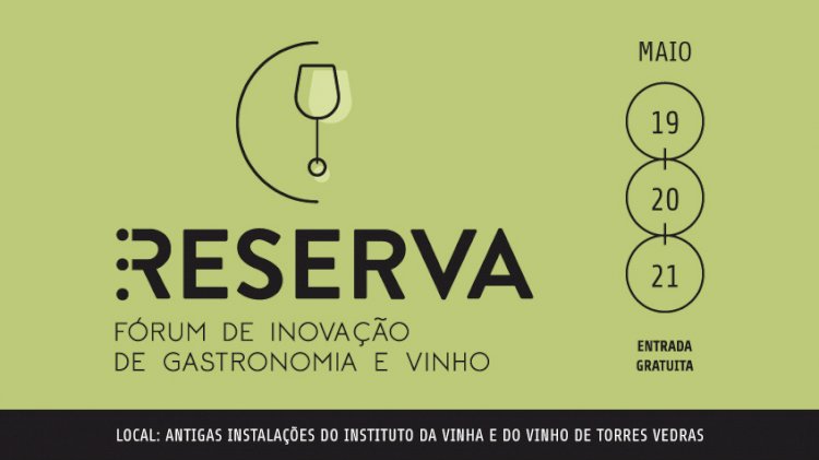 Terceira Edição do Reserva Junta Vinho, Gastronomia e Música em Torres Vedras