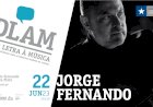 Dar Letra à Música com Jorge Fernando, em Junho