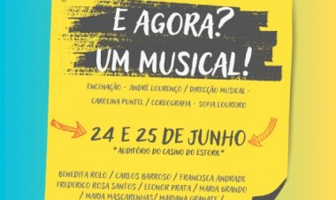 "E agora? Um musical!" no Auditório do Casino Estoril