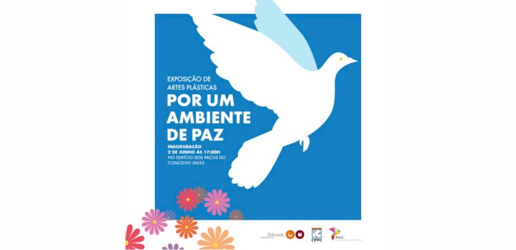Município de Silves recebe Exposição “Por um Ambiente de Paz”