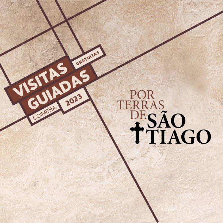 “Por Terras de São Tiago” dá a conhecer o património de Eiras no dia 24 de Junho