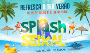 Splash Seixal está de volta ao Seixal, de 19 de Julho a 27 de Agosto