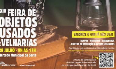 Município da Sertã promove XIV Feira de Objectos Usados e Velharias