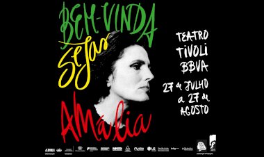 “Bem-Vinda Sejas, Amália”