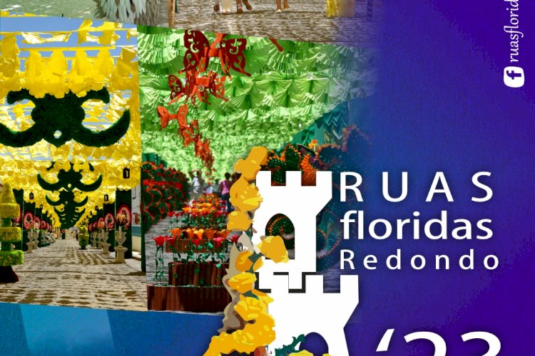 Ruas Floridas 2023  De 29 de julho a 06 de agosto - Portal Institucional  do Município de Redondo
