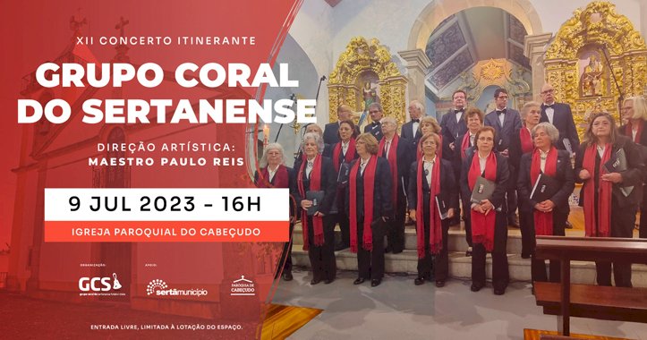 Grupo Coral do Sertanense realiza XII Concerto Itinerante