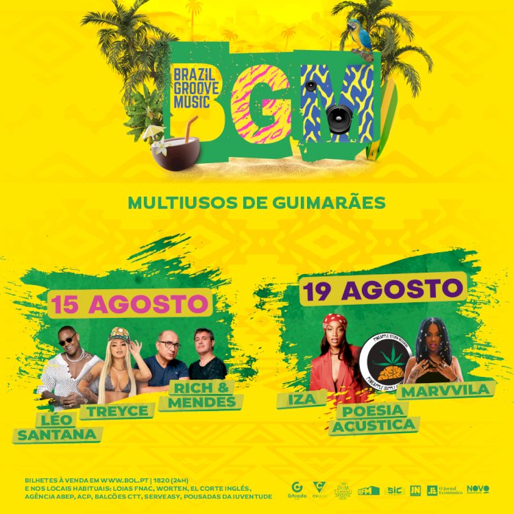 Brasil Groove Music, acontece nos dias 15 e 19 de Agosto, no Multiusos de Guimarães