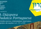 Torres vedras acolhe a exposição "a diáspora judaica portuguesa"