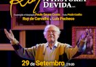 Ruy de Carvalho traz “A História Devida” ao auditório Municipal de Albufeira