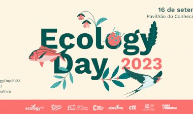 Pavilhão do Conhecimento assinala Dia da Ecologia com investigadores da área e muitas actividades