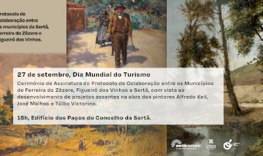 Sertã, Ferreira do Zêzere e Figueiró dos Vinhos assinam protocolo de colaboração no Dia Mundial do Turismo