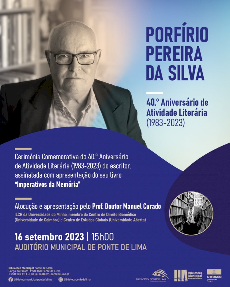 Ponte de Lima celebra o 40.º aniversário de actividade literária de Porfírio Pereira da Silva