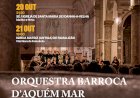 Concerto da Orquestra Barroca D’Aquém Mar em Lagoa no dia 14 de Outubro