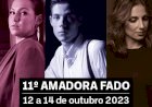 11.º Amadora Fado traz à cidade Beatriz Felício, Miguel Xavier e Kátia Guerreiro dias 12 a 14 de Outubro
