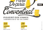 XVII Feira de Doçaria Conventual de Figueiró dos Vinhos volta de novo com 15 doceiros