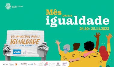 Município de Barcelos assinala mês para Igualdade