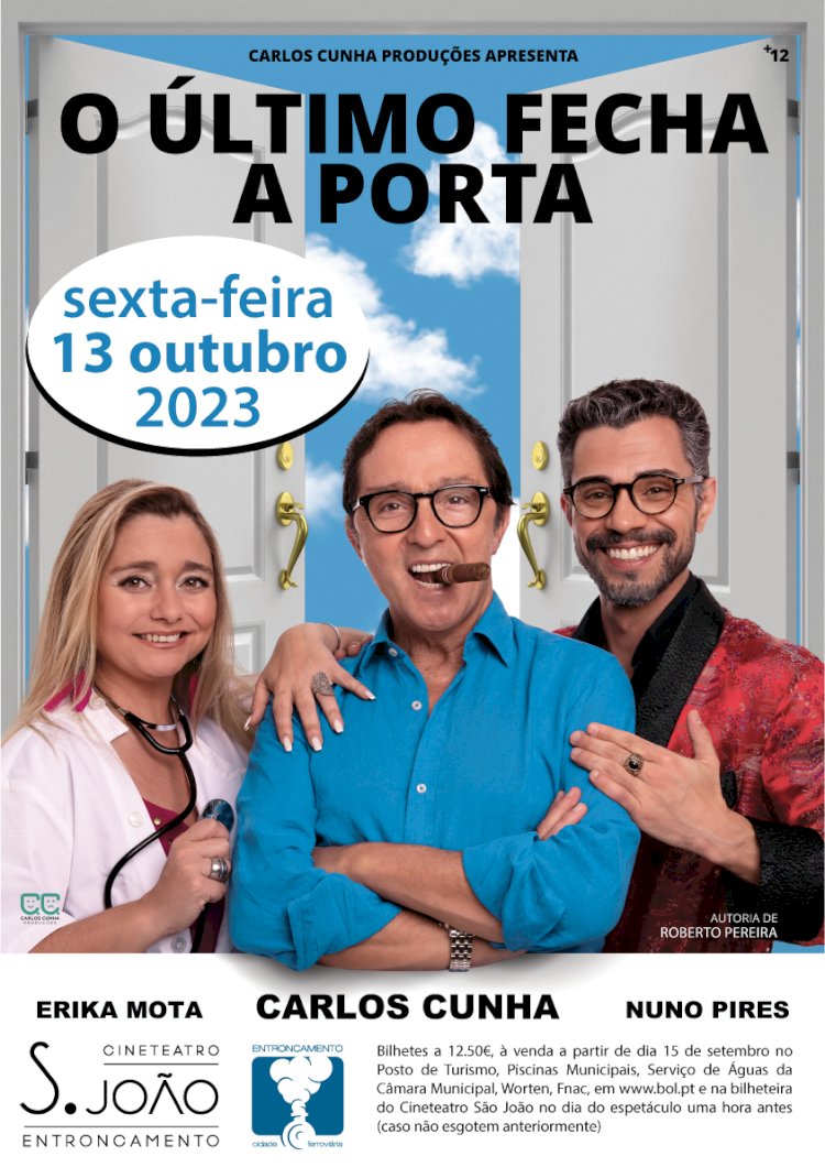 Comédia “O Último Fecha a Porta” com Carlos Cunha, Nuno Pires e Erika Mota