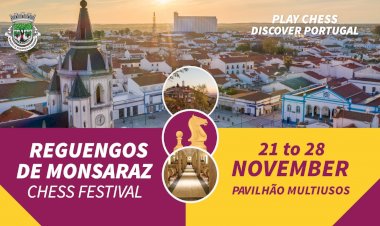 Reguengos de Monsaraz Chess Festival no Pavilhão Multiusos do Parque de Feiras e Exposições