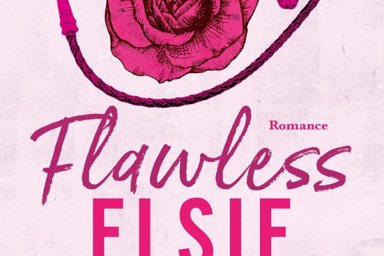 "Flawless", de Elsie Silver Descla