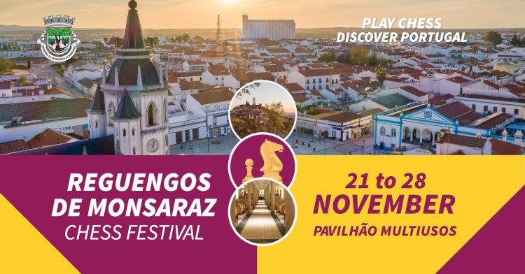 Reguengos de Monsaraz Chess Festival no Pavilhão Multiusos do Parque de Feiras e Exposições