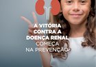 “A Vitória Contra a Doença Renal Crónica começa na Prevenção”