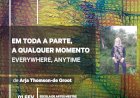 Exposição de Pintura | "Em Toda a Parte, a Qualquer Momento - Everywhere, Anytime"
