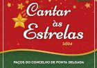 Ponta Delgada vai cantar às estrelas, AMANHÃ  dia 1 de Fevereiro