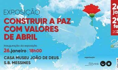 Exposição “Construir a Paz com Valores de Abril”