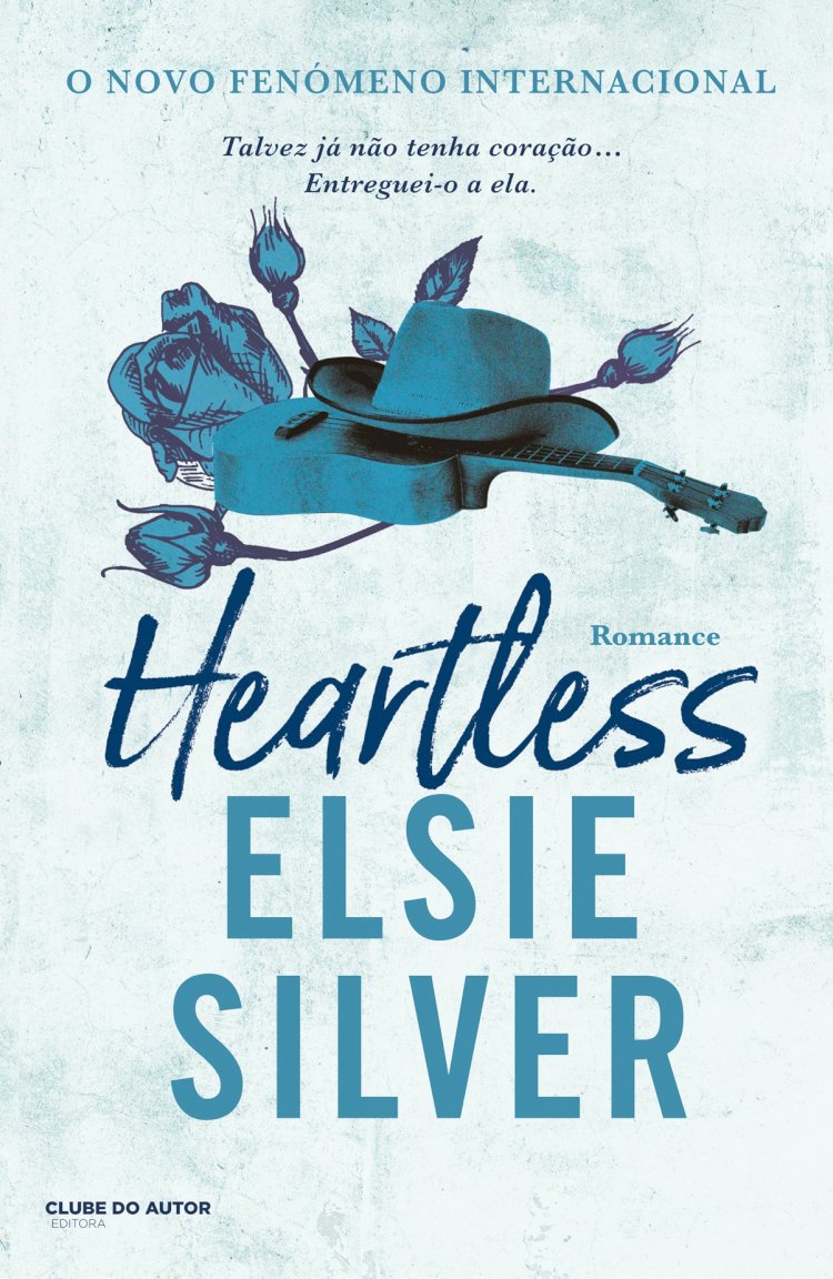 «Heartless», de Elsie Silver:  o livro perfeito para todos os românticos incuráveis