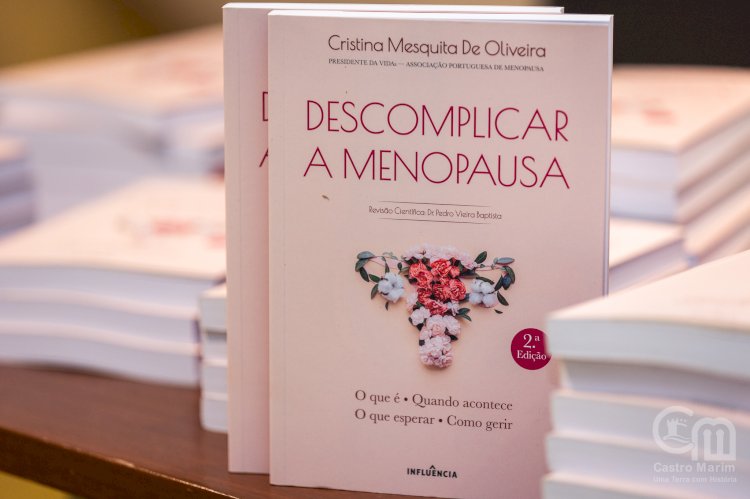 “Descomplicar a menopausa” - Cristina Mesquita de Oliveira