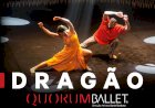 "Dragão" | Quorum Ballet | Auditório Carlos do Carmo | Lagoa