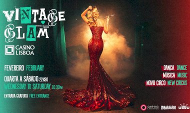 Casino Lisboa  - Espectáculo “Vintage Glam” de entrada livre