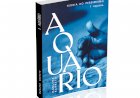 Marlene Barreto apresenta o seu “Aquário”